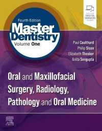 Master Dentistry Volume 1 : Oral and Maxillofacial Surgery, Radiology, Pathology and Oral Medicine （4TH）