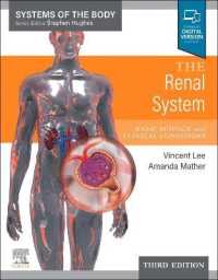 The Renal System : Systems of the Body Series (Systems of the Body) （3RD）
