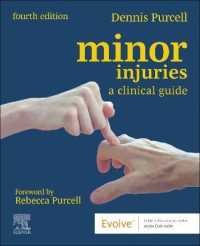Minor Injuries : A Clinical Guide （4TH）