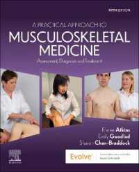 A Practical Approach to Musculoskeletal Medicine : Assessment, Diagnosis and Treatment （5TH）