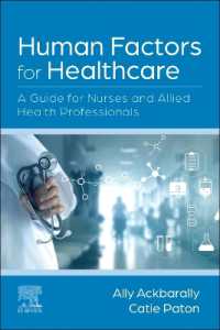 看護・保健医療のための人間工学<br>Human Factors for Healthcare : A Guide for Nurses and Allied Health Professionals