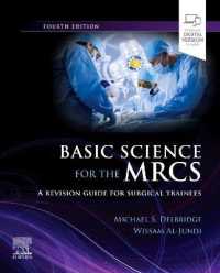 Basic Science for the MRCS : A revision guide for surgical trainees (Mrcs Study Guides) （4TH）