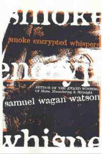 Smoke Encrypted Whispers