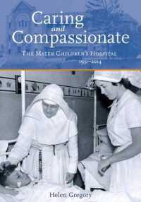 Caring and Compassionate : The Mater Children's Hospital 1931 to 2014