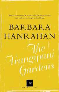 The Frangipani Gardens : UQP Modern Classics （4TH）
