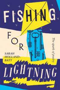 Fishing for Lightning : The Spark of Poetry