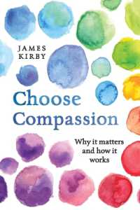 Choose Compassion : Why it matters and how it works