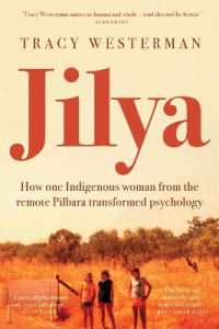 Jilya : How one Indigenous woman from the remote Pilbara transformed psychology
