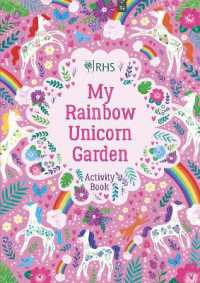 My Rainbow Unicorn Garden Activity Book: A Magical World of Gardening Fun! (Rhs)
