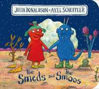 The Smeds and the Smoos BB （Board Book）