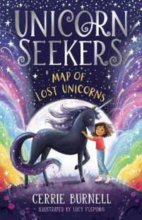 Unicorn Seekers: The Map of Lost Unicorns (Unicorn Seekers)