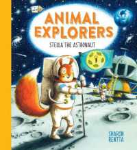 Animal Explorers: Stella the Astronaut (HB)