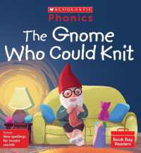 The Gnome Who Could Knit (Set 13) (Phonics Book Bag Readers)
