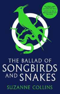 スーザン・コリンズ著『ハンガー・ゲーム０　少女は鳥のように歌い、ヘビとともに戦う』（原書）<br>The Ballad of Songbirds and Snakes (A Hunger Games Novel) (The Hunger Games)