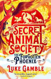 The Secret Animal Society - the Forgotten Phoenix