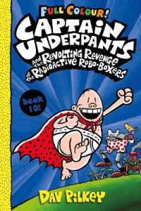 Captain Underpants and the Revolting Revenge of the Radioactive Robo-Boxers Colour (Captain Underpants)
