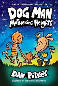 Dog Man 10: Mothering Heights (Dog Man)