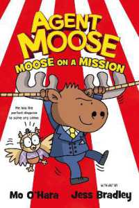 Agent Moose: Moose on a Mission (Agent Moose)