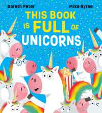 This Book is Full of Unicorns (PB) (This Book is Full Of...)