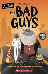 Bad Guys Movie Novelization (Bad Guys Movie)