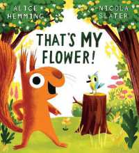 That's MY Flower (Leaf Thief Series)
