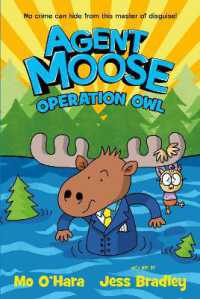 Agent Moose 3: Operation Owl (Agent Moose)
