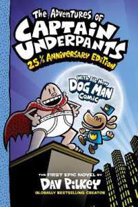 The Adventures of Captain Underpants: 25th Anniversary Edition (Captain Underpants)