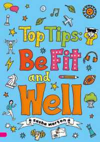 Top Tips: Be Fit and Well (Set 04) (Phonics Catch-up Readers)