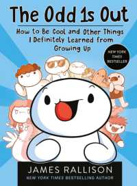The Odd 1s Out: How to Be Cool and Other Things I Definitely Learned from Growing Up (The Odd 1s Out)