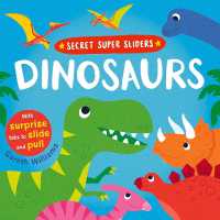 Dinosaurs (Super Sliders) （Board Book）