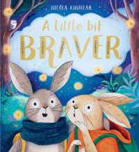 A Little Bit Braver (PB)