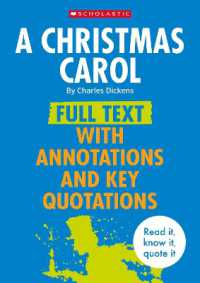 A Christmas Carol: Full Text with Annotations and Key Quotations (Complete Annotated Texts)