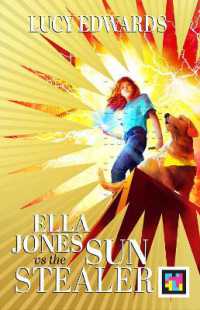 Ella Jones vs the Sun Stealer