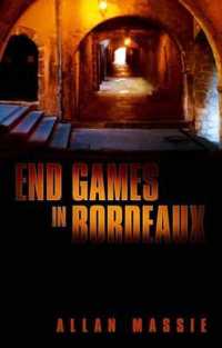 End Games in Bordeaux -- Paperback / softback