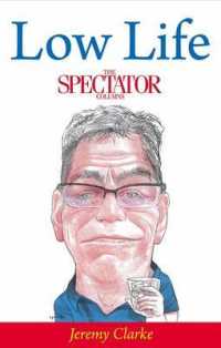 Low Life : The Spectator Columns -- Paperback / softback