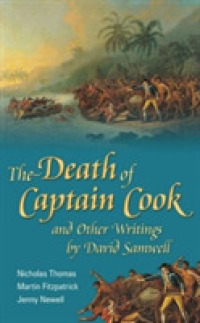 The Death of Captain Cook and Other Writings by David Samwell （1ST）