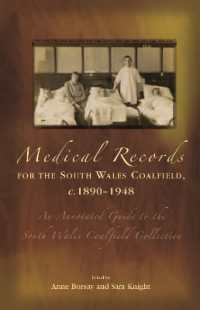 Medical Records for the South Wales Coalfield C. 1890-1948 : An Annotated Guide to the South Wales Coalfield Collection