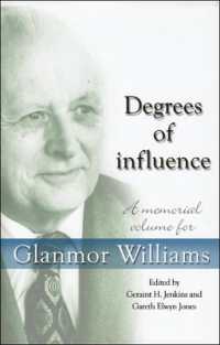 Degrees of Influence : A Memorial Volume for Glanmor Williams