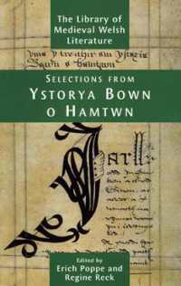 Selections from Ystorya Bown o Hamtwn (Library of Medieval Welsh Literature)