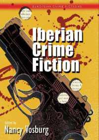 Iberian Crime Fiction (International Crime Fictions)