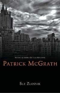 Patrick McGrath (Gothic Authors: Critical Revisions)