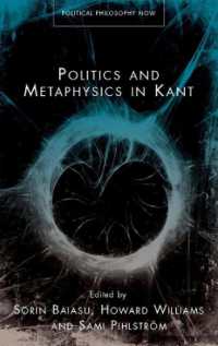 Politics and Metaphysics in Kant (Political Philosophy Now)