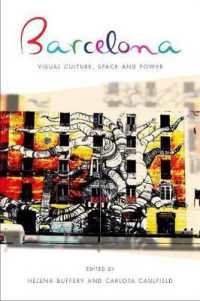 Barcelona : Visual Culture, Space and Power (Iberian and Latin American Studies)