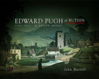 Edward Pugh of Ruthin 1763-1813 : A Native Artist (Wales and the French Revolution)