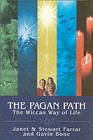 The Pagan Path : The Wiccan Way of Life