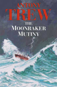 The Moonraker Mutiny