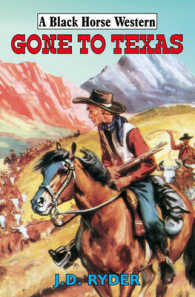 Gone to Texas (A Black Horse Western)