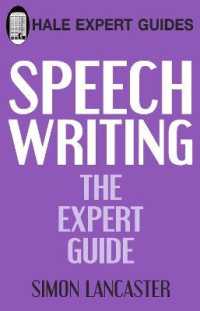 Speechwriting : The Expert Guide
