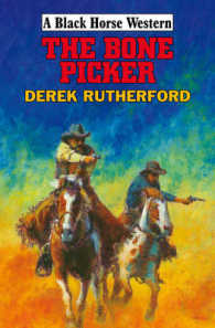 The Bone Picker (Black Horse Western)