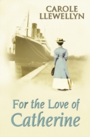 For the Love of Catherine